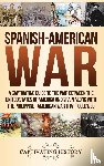 History, Captivating - Spanish-American War
