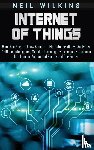 Wilkins, Neil - Internet of Things