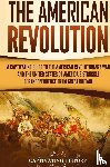 History, Captivating - The American Revolution