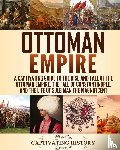 History, Captivating - Ottoman Empire