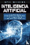 Wilkins, Neil - Inteligencia Artificial
