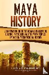 History, Captivating - Maya History