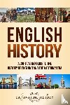 History, Captivating - English History