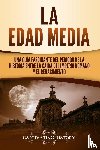 History, Captivating - La Edad Media