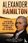 Captivating History, History - Alexander Hamilton