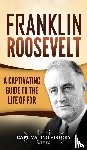 History, Captivating - Franklin Roosevelt