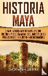 History, Captivating - Historia Maya