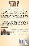 History, Captivating - History of Mexico
