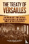 History, Captivating - The Treaty of Versailles