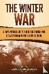 History, Captivating - The Winter War - A Captivating Guide to the Russo-Finnish War between Finland and the Soviet Union