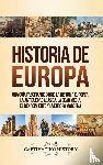 History, Captivating - Historia de Europa