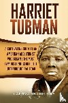 History, Captivating - Harriet Tubman