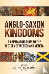 History, Captivating - Anglo-Saxon Kingdoms