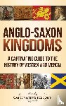 History, Captivating - Anglo-Saxon Kingdoms