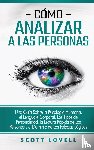 Lovell, Scott - Como analizar a las personas