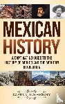 History, Captivating - Mexican History