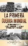 History, Captivating - La Primera Guerra Mundial