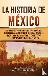 History, Captivating - La historia de Mexico