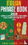 Learning, Simple Language - Italian Phrase Book
