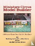 Mushero, Rodney & Sandria - Miniature Circus Model Builder