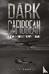 Magers, Rick - Dark Caribbean