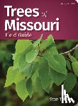 Tekiela, Stan - Trees of Missouri Field Guide
