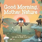 Alberg, Lucas - Good Morning, Mother Nature