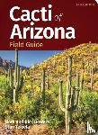 Bowers, Nora, Bowers, Rick, Tekiela, Stan - Cacti of Arizona Field Guide