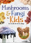 Bonkoski, Ariel - Mushrooms & Fungi for Kids