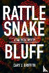 Griffith, Cary J. - Rattlesnake Bluff