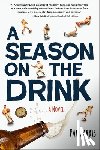 Harris, Pat - Season on the Drink