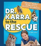 Gove, Christy - Dr. Karra to the Rescue