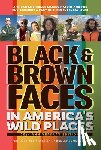 Edmondson, Dudley - Black & Brown Faces in America's Wild Places