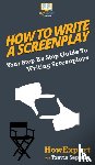 Howexpert, Seppala, Travis - How To Write a Screenplay