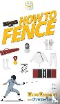 Tanner, Christine - How To Fence
