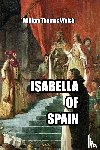 Walsh, William Thomas - Isabella of Spain