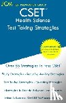 Test Preparation Group, Jcm-Cset - CSET Health Science - Test Taking Strategies
