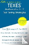 Test Preparation Group, Jcm-Texes - TEXES Mathematics 7-12 - Test Taking Strategies