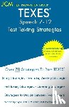 Test Preparation Group, Jcm-Texes - TEXES Speech 7-12 - Test Taking Strategies