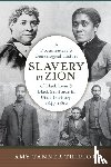 Thiriot, Amy Tanner - Slavery in Zion