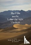  - The Bible and the Latter-day Saint Tradition