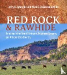 Spangler, Jerry D. - Red Rock and Rawhide: Ranching in the Grand Staircase, Escalante Canyons, and Arizona Strip Country