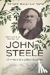 Bate, Kerry William - The Life and Times of John Steele
