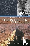 Aitchison, Stewart - A Guide to Southern Utah's Hole-in-the-Rock Trail
