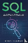 Ryan Turner, Turner - SQL