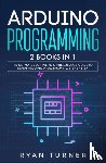 Turner, Ryan - Arduino Programming