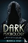 Joly, Jessica - Dark Psychology