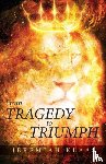 Klaas, Jeremiah - From Tragedy to Triumph