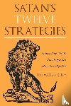 Glass, William - Satan's Twelve Strategies