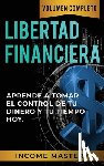 Mastery, Income - Libertad Financiera